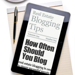 Real Estate Blog Tips How Often Should You Blog