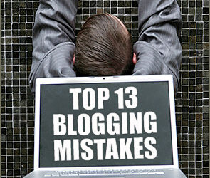 Top 13 Realtor Blogging Mistakes